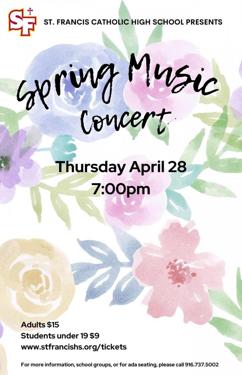 SPRING MUSIC CONCERT Thursday, April 28 at 700 p.m. St. Francis