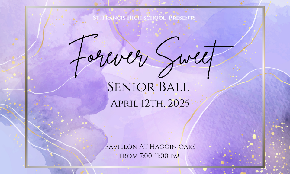 SFHS Senior Ball: St. Francis Catholic High School Sacramento, CA