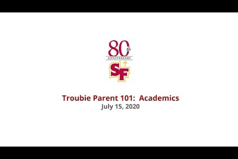 Watch Recording of Troubie Parent 101: Academics