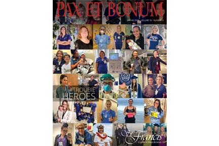 Pax et Bonum Magazine #34. St. Francis Catholic High School Sacramento, CA