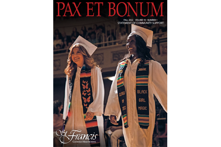 Pax et Bonum Magazine #41. St. Francis Catholic High School Sacramento, CA